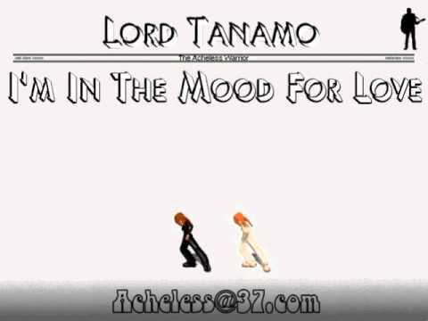 Lord Tanamo - I'm In The Mood For Love