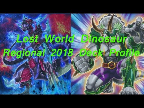 12/2/18 Yu-Gi-Oh! Regional Qualifier Salem OR, Lost World Dinosaur Deck Profile