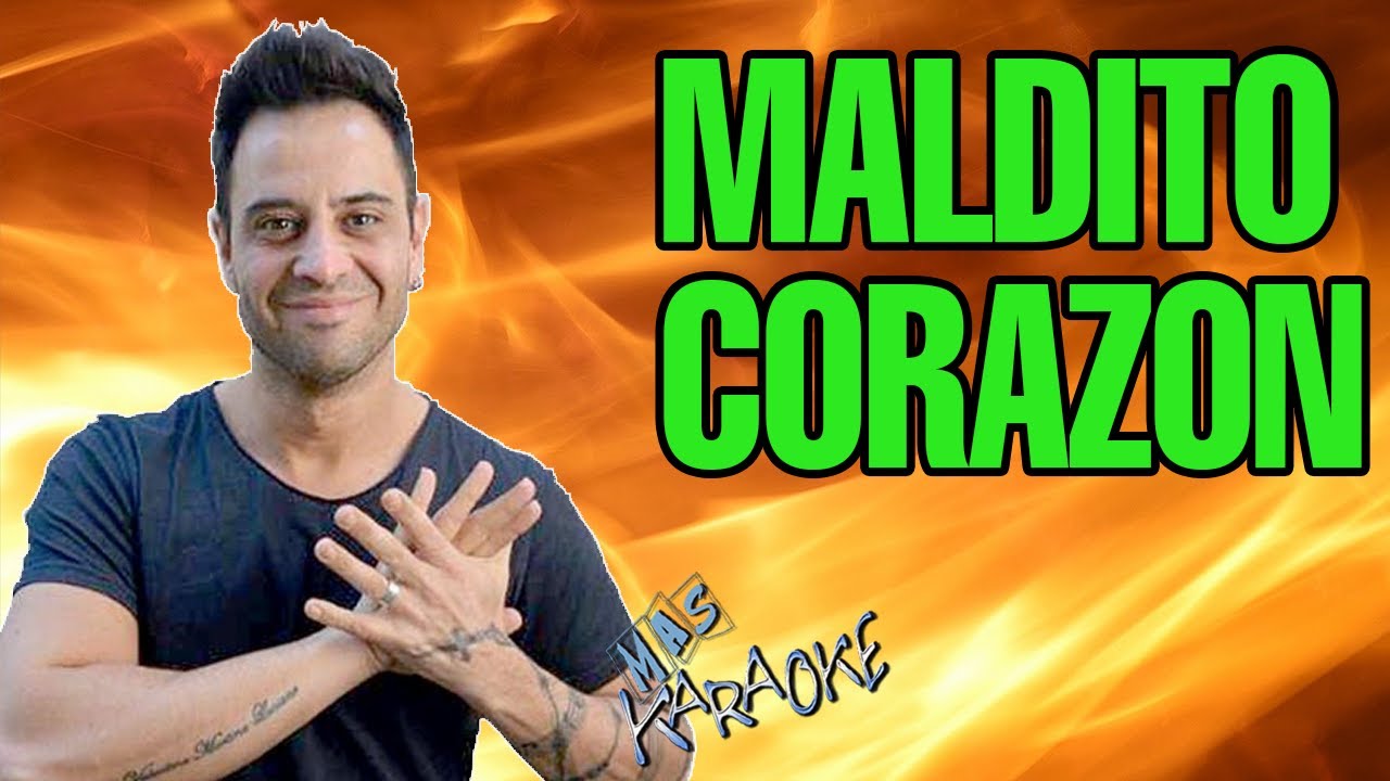 Maldito Corazón
