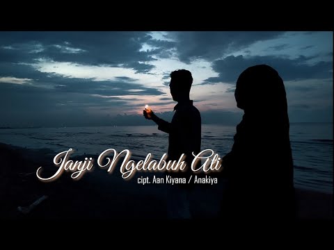Anakiya Langit - Janji Ngelabuh Ati ( Official music video )