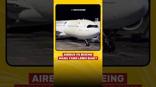 Download lagu Mana yang lebih baik antara Airbus vs Boeing? #shorts #aviasi mp3