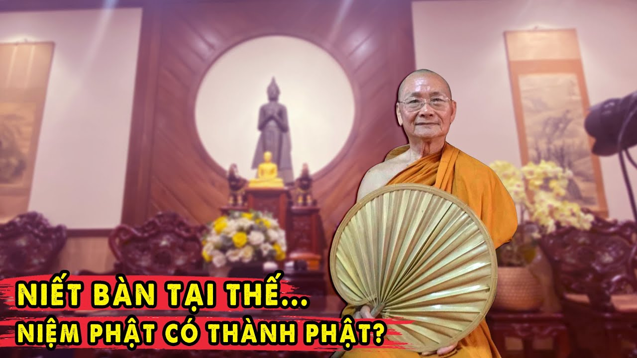 Niết Bàn ngay Tại Thế thì Niệm Phật có thành Phật không?