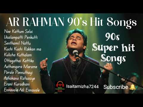 AR Rahman 90's Hit Songs @AR Rahman Evergreen Songs Tamil@ AR Rahman 90s hits