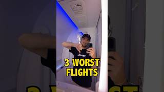 My 3 Worst Flight Experiences