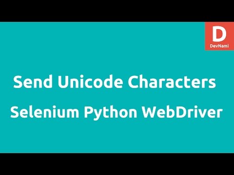 Python selenium send Unicode characters sendkeys