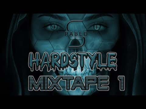 S-Pablo - Hardstyle Mixtape 1