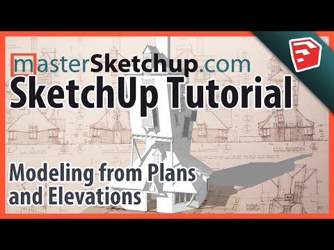 SketchUp Modeling from Plans and Elevations