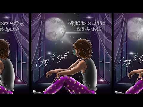 Gregor le Dahl - Right Here Waiting (2026 Update)