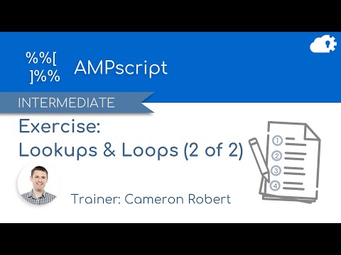 AMPscript Exercise AMP-E03b - Lookups & LOOPs 2