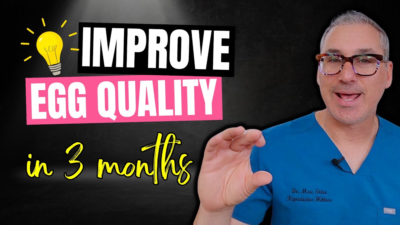 How to improve egg quality in 3 months