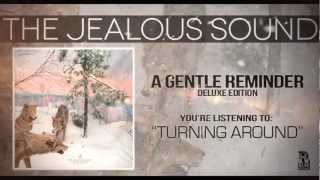 The Jealous Sound - Turning Around