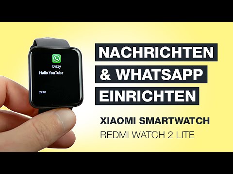 Xiaomi App Benachrichtigung aktivieren - WhatsApp verbinden - Redmi Watch 2 Lite - Testventure