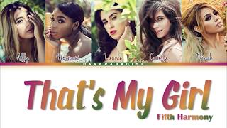 Fifth Harmony - That&#39;s My Girl (Color Coded Lyrics)