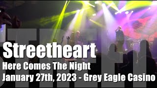 Streetheart -  Here Comes The Night