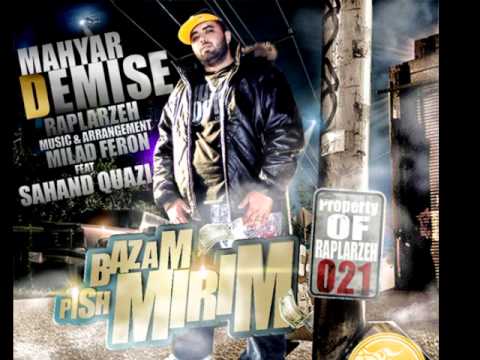 Mahyar Demise Feat. Sahand Quazi - Bazam Pish Mirim +DL Link