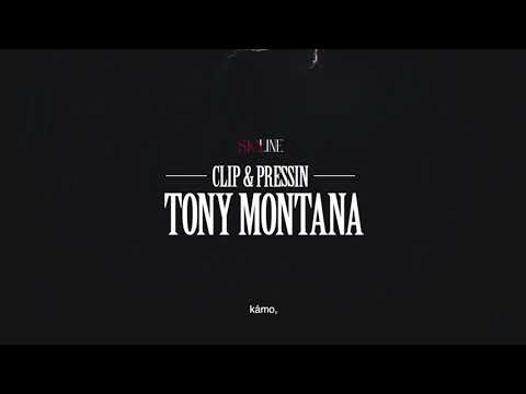Clip & Pressin - Tony Montana (prod. Freedope)