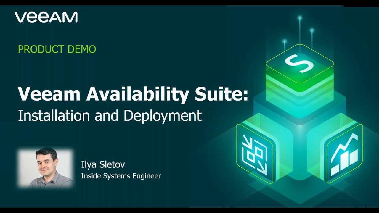 Veeam Availability Suite – Installation and Deployment video