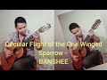 BANSHEE - Circular Flight of The One Winged Sparrow