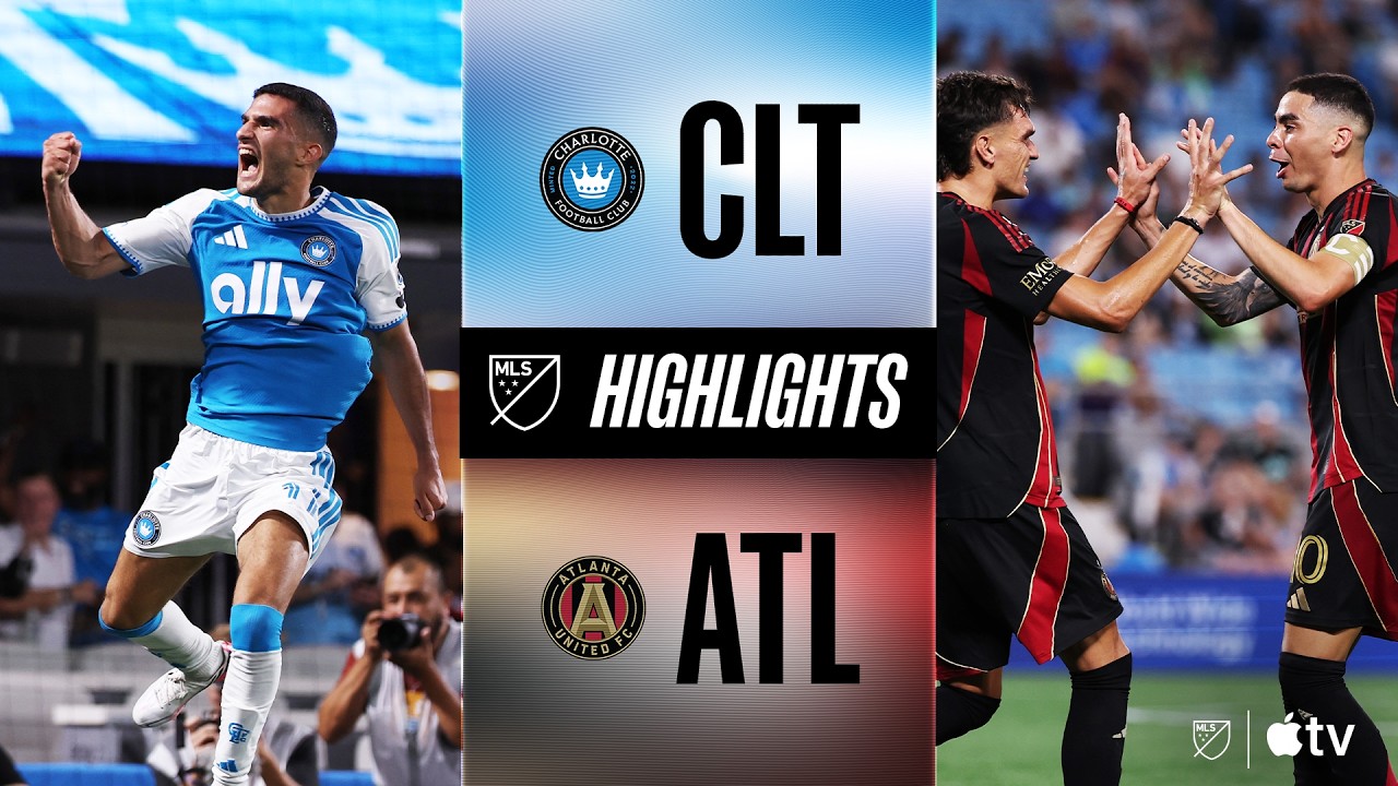 Charlotte FC vs Atlanta United