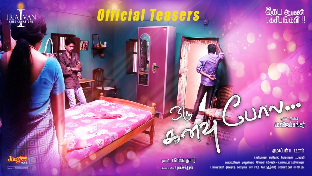 Here's Oru Kanavu Pola Tamil Movie Teaser