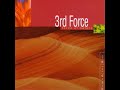 3rd Force — Force of Nature