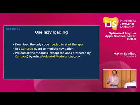 Optimized Angular Apps: Smaller, Faster, Better | Maxim Salnikov | iJS 2018