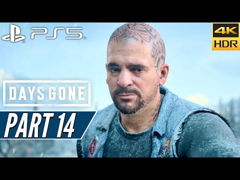 DAYS GONE (PS5) Walkthrough Gameplay PART 14 [4K 60FPS HDR] - No Commentary
