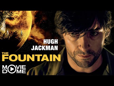 HUGH JACKMAN in THE FOUNTAIN - fantastischer Mysteryfilm - Ganzer Film kostenlos bei Moviedome