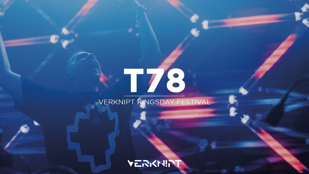 T78 - Verknipt Kingsday Festival