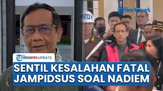 Mahfud MD Sentil Kesalahan Fatal Jampidsus Nurcahyo, Sebut Jabatan Nadiem saat Jadi Tersangka Keliru