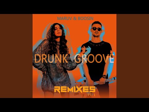 Drunk Groove (Mike Tsoff & German Avny Remix)