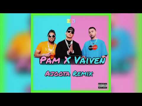 Ajoota - Pam X Vaiven (2021)