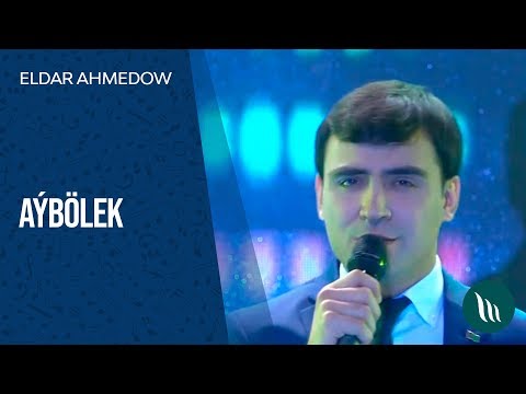 Eldar Ahmedow - Aybolek | 2020