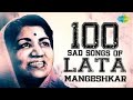 100 Sad Songs Of Lata Mangeshkar लता मंगेशकर के सैड सांग्स