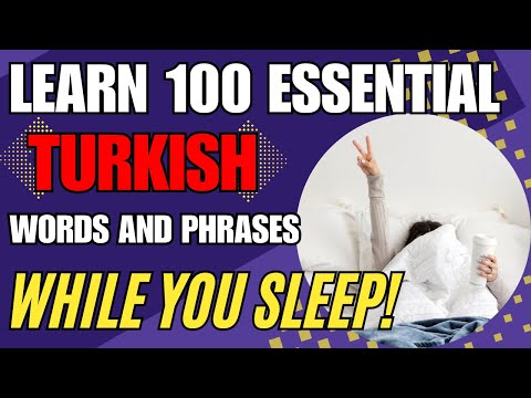 Learn Turkish While You Sleep: 100 Essential Words and Phrases | Speak Turkish Fast