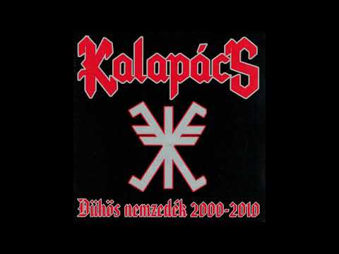 Kalapács | Dühös nemzedék 2000-2010 | Teljes Album | 2010