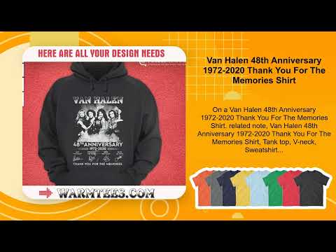 Van Halen 48th Anniversary 1972-2020 Thank You For The Memories Shirt