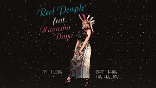 Reel People Ft Navasha Daya - Can't Fake The Feeling (John Morales M+m Main Mix) video