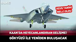 KAAN Savaş Uçağı'ndan Heyecanlandıran Haber!