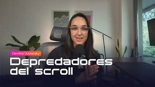 Depredadores del scroll | Carolina Dubiansky en DonWeb Day 2026