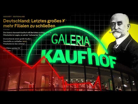 Galeria Kaufhof: Aufstieg und Fall eine Kaufhausgiganten
