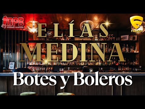 Botes y Boleros - Elías Medina (Live)