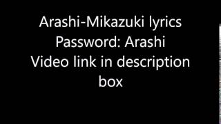 Arashi-Mikazuki lyrics (Password:Arashi)