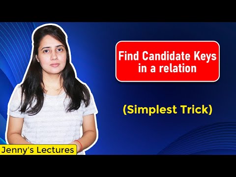 Lec 7: How to Find Number of Candidate Keys in a Relation - part 1 | DBMS Tutorials
