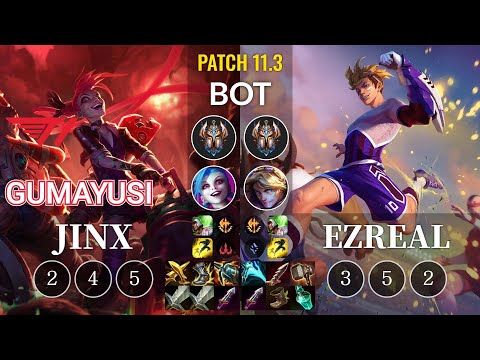 T1 Gumayusi Jinx vs Ezreal Bot - KR Patch 11.3