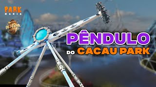 TODOS os DETALHES sobre o PÊNDULO do CACAU PARK! Saiba a diferença para o EVOLUTION