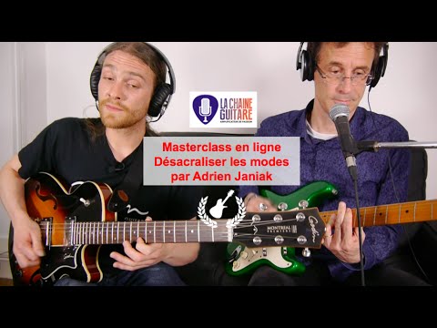 Masterclass en ligne - "Désacraliser les Modes " par Adrien Janiak