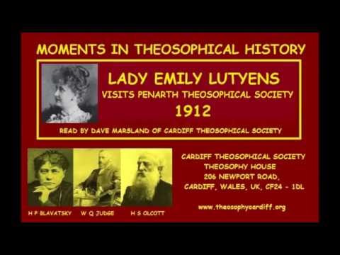 MOMENTS IN THEOSOPHICAL HISTORY:- Lady Emily Lutyens visits Penarth Theosophical Society 1912