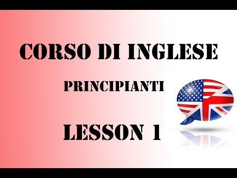Corso di Inglese per Principianti - English Course Lesson 1