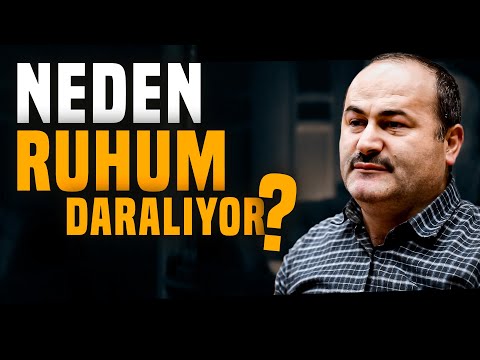 Neden Ruhum Daralıyor? | Said Şaşmaz